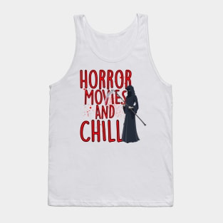 Horror movies and chill! Tank Top